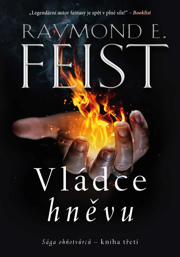 Obálka knihy Sága ohňotvůrců - kniha třetí: Vládce hněvu