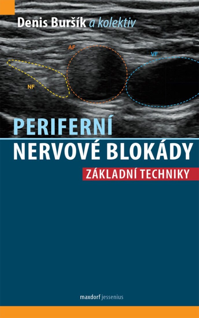 Obálka knihy Periferní nervové blokády - Základní techniky