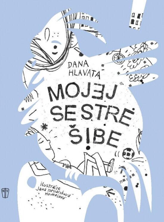 Obálka knihy Mojej sestre šibe
