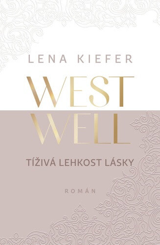 Obálka knihy Westwell Tíživá lehkost lásky