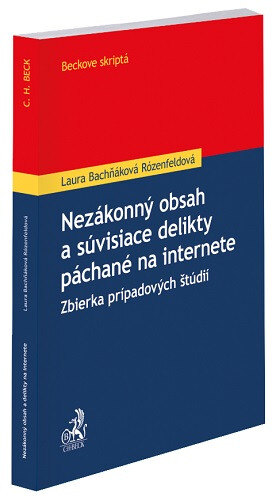 Obálka knihy Nezákonný obsah a súvisiace delikty páchané na internete