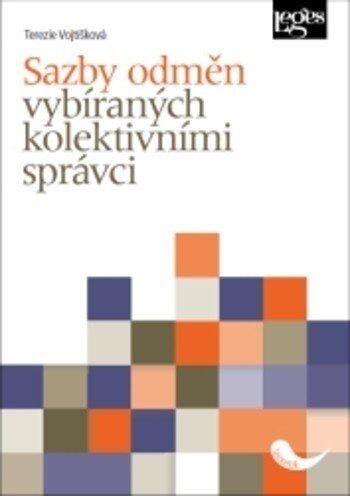Obálka knihy Sazby odměn vybíraných kolektivními správci