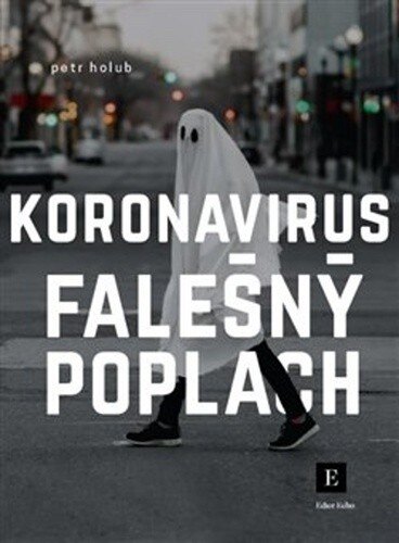 Obálka knihy Koronavirus, falešný poplach