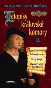 Obálka knihy Letopisy královské komory II. - Falešný tolar / Tichý jazyk / Boskovická svodnice