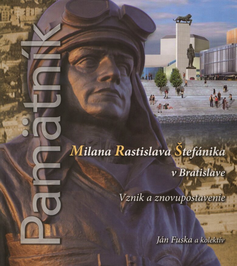 Obálka knihy Pamätník Milana Rastislava Štefánika v Bratislave