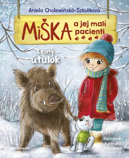 Obálka knihy Miška a jej malí pacienti 11: Lesný útulok