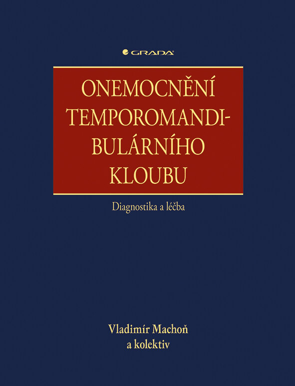 Obálka knihy Onemocnění temporomandibulárního kloubu - diagnostika a léčba