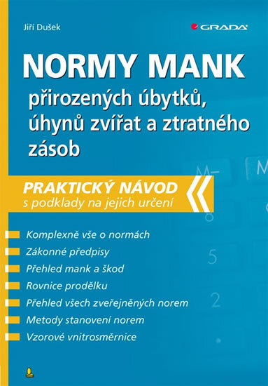Obálka knihy Normy mank přirozených úbytků, úhynů zvířat a ztratného zásob - Praktický návod s podklady na jejich určení