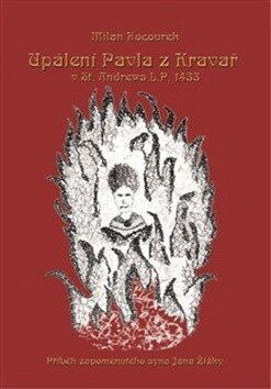 Obálka knihy Upálení Pavla z Kravař v St. Andrews L.P. 1433