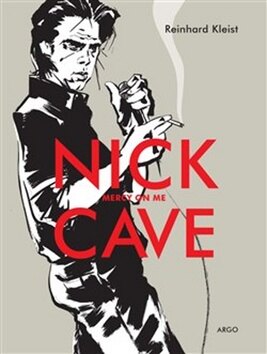 Obálka knihy Nick Cave, Mercy On Me