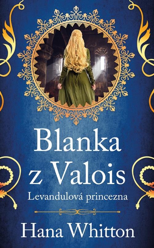 Obálka knihy Blanka z Valois – Levandulová princezna
