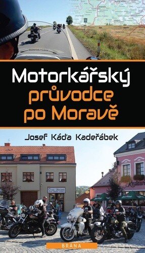 Obálka knihy Motorkářský průvodce po Moravě