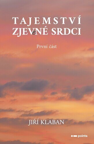 Obálka knihy Tajemství zjev(e)né srdci