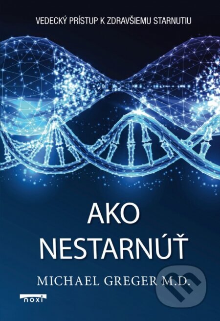 Obálka knihy Ako nestarnúť