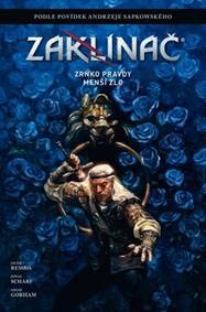 Obálka knihy Zaklínač: Zrnko pravdy / Menší zlo