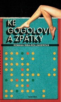 Obálka knihy Ke Gogolovi a zpátky