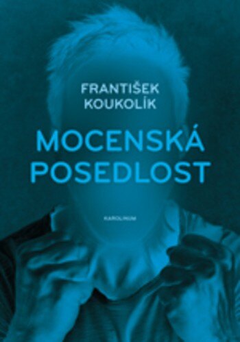 Obálka knihy Mocenská posedlost - 2. vydání