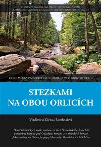Obálka knihy Stezkami na obou Orlicích