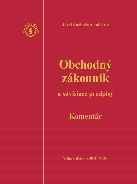 Obálka knihy Obchodný zákonník a súvisiace predpisy, komentár – 4.vydanie