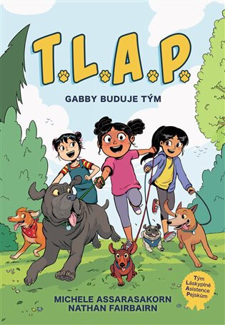 Obálka knihy T.L.A.P.: Gabby buduje tým