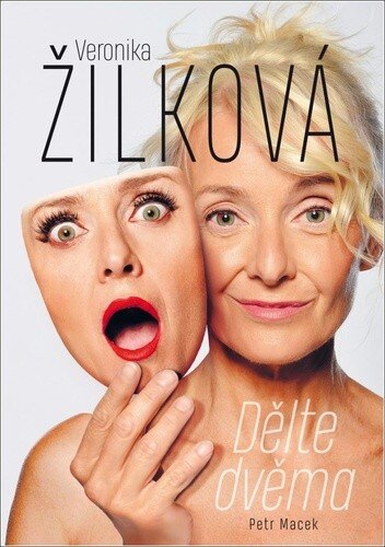 Obálka knihy Veronika Žilková Dělte dvěma