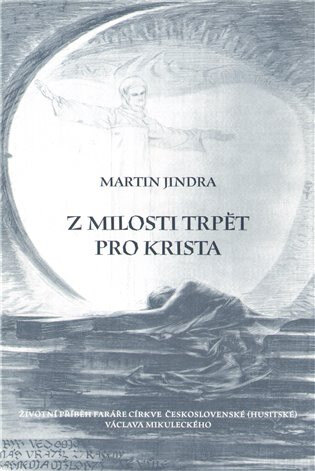 Obálka knihy Z milosti trpět pro Krista