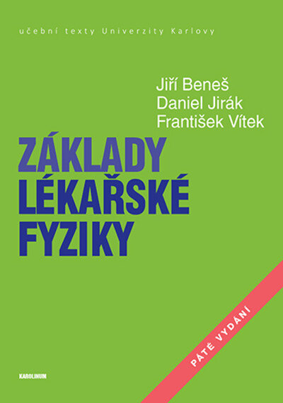 Obálka knihy Základy lékařské fyziky - 5. vydání