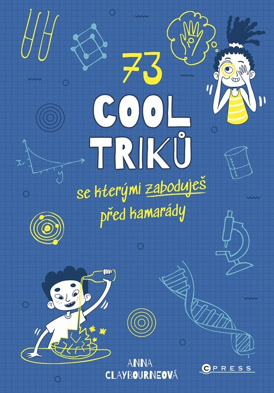 Obálka knihy 73 cool triků, se kterými zaboduješ před kamarády