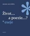 Obálka knihy Život... a poezie...?
