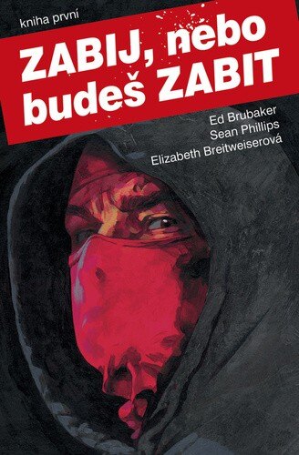 Obálka knihy Zabij, nebo budeš zabit