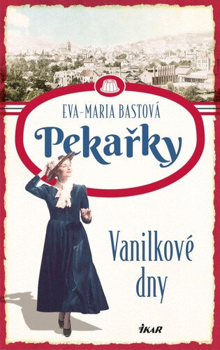 Obálka knihy Pekařky Vanilkové dny