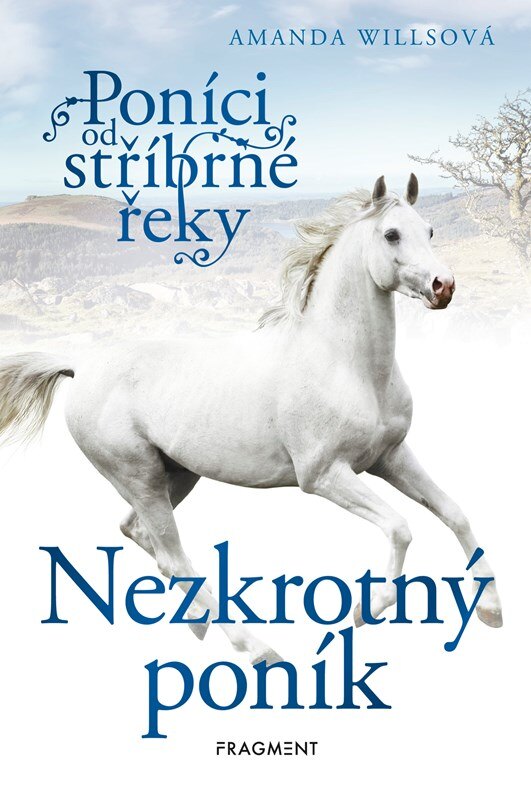 Obálka knihy Poníci od stříbrné řeky – Nezkrotný poník