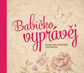 Obálka knihy Babičko, vyprávěj