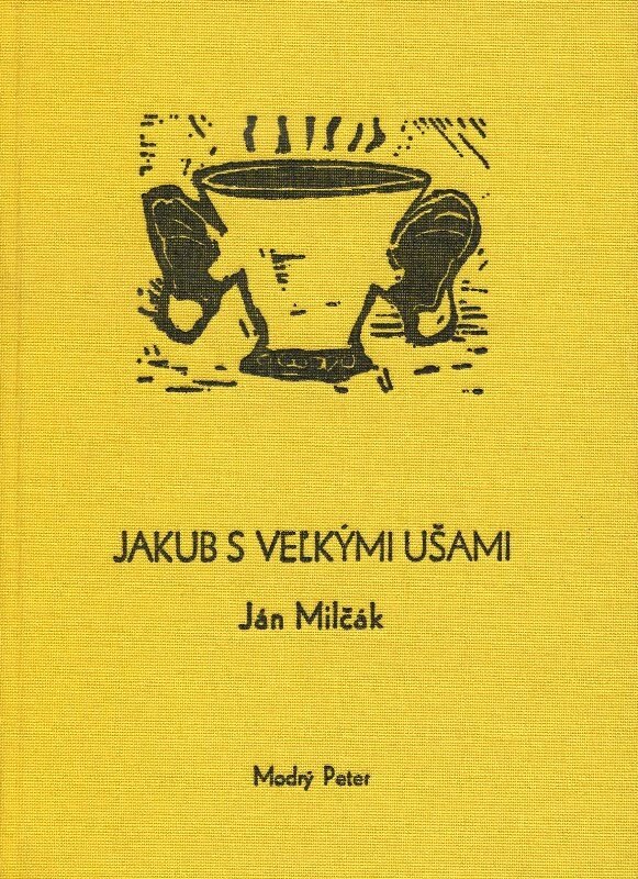 Obálka knihy Jakub s veľkými úšami