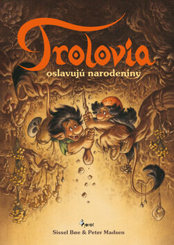 Obálka knihy Trolovia oslavujú narodeniny
