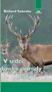 Obálka knihy V srdci divoké přírody Beskyd
