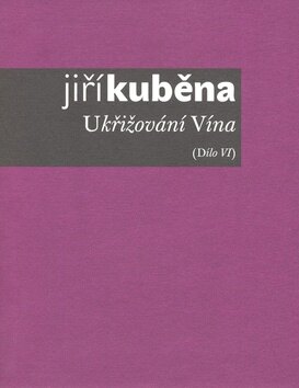 Obálka knihy Ukřižování Vína