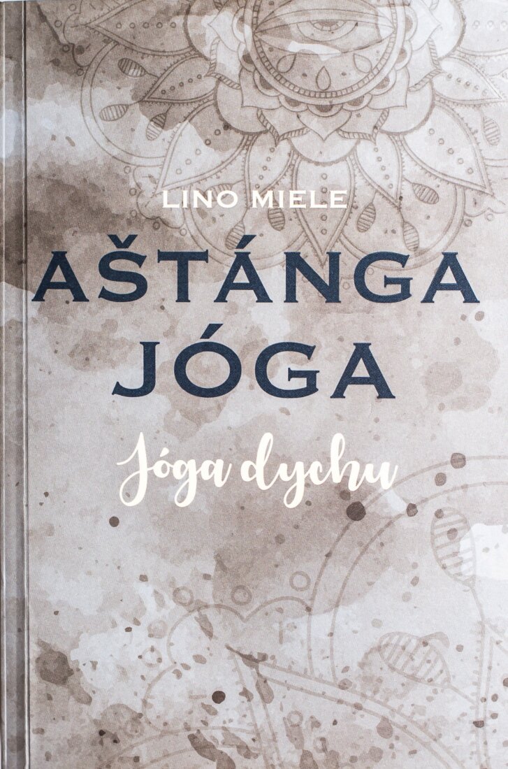 Obálka knihy Aštánga jóga. Jóga dychu