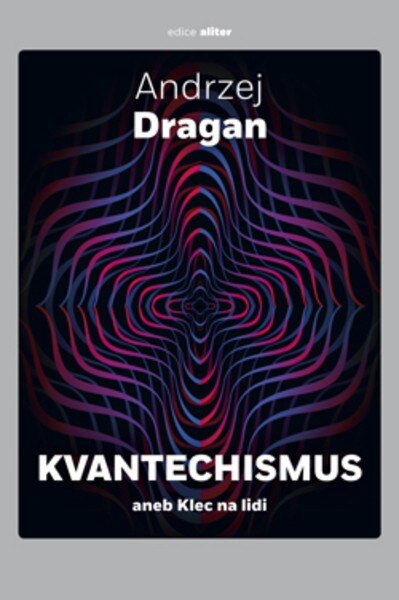 Obálka knihy Kvantechismusaneb Klec na lidi