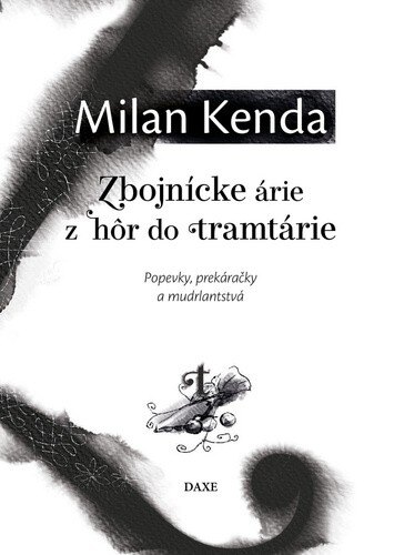 Obálka knihy Zbojnícke árie z hôr do tramtárie