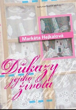Obálka knihy Důkazy jejího života