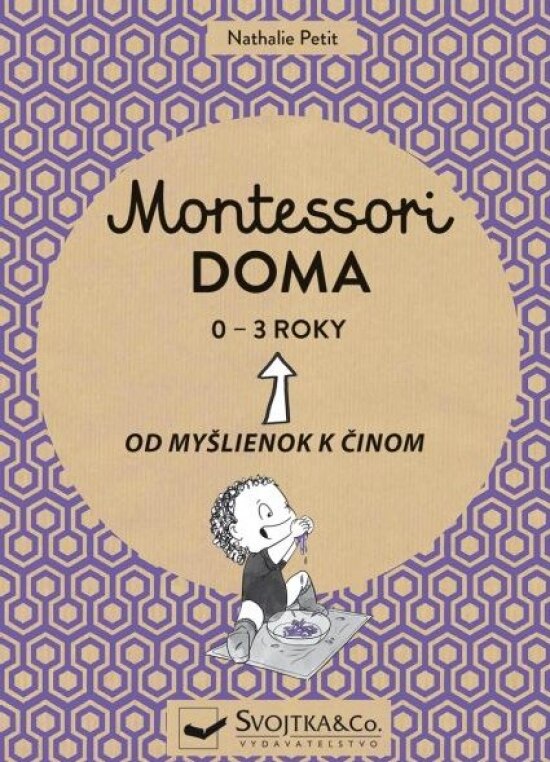 Obálka knihy Montessori doma 0 - 3 roky