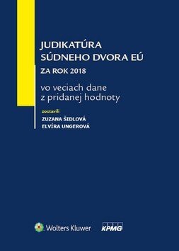Obálka knihy Judikatúra súdneho dvora EÚ za rok 2018 vo veciach dane z pridanej hodnoty