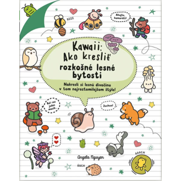Obálka knihy Kawaii: Ako kresliť rozkošné lesné bytosti