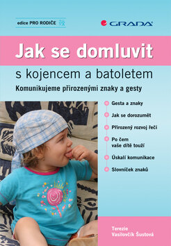 Obálka knihy Jak se domluvit s kojencem a batoletem