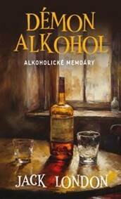 Obálka knihy Démon alkohol