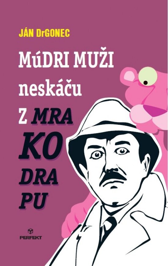 Obálka knihy Múdri muži neskáču z mrakodrapu