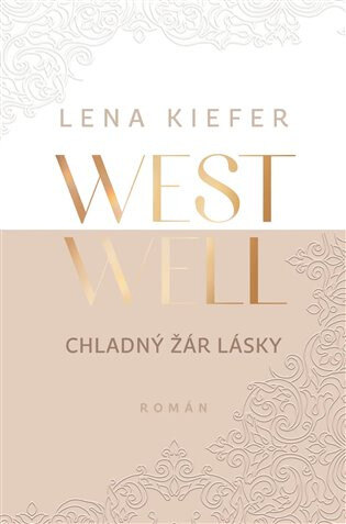 Obálka knihy Westwell: Chladný žár lásky