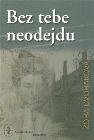 Obálka knihy Bez tebe neodejdu