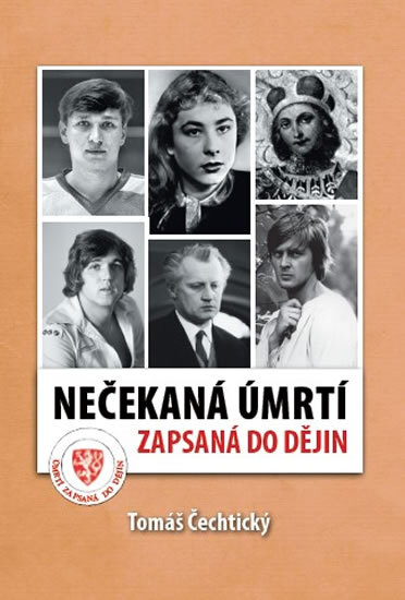 Obálka knihy Nečekaná úmrtí zapsaná do dějin